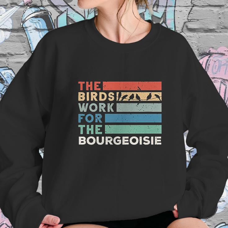 Vintage The Birds Work For The Bourgeoisie Conspiracy Theory Sweatshirt Gifts for Her