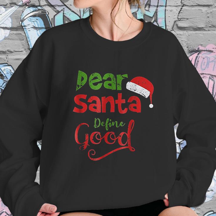 Vintage Dear Santa Define Good Sweatshirt Gifts for Her