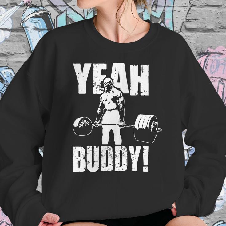 Yeah Buddy Ronnie Coleman Sweatshirt Gifts for Her