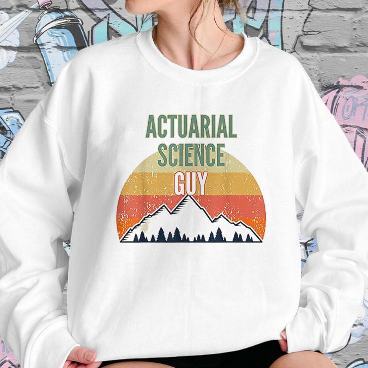 Actuarial Science Gift For Men Actuarial Science Guy Sweatshirt Gifts for Her