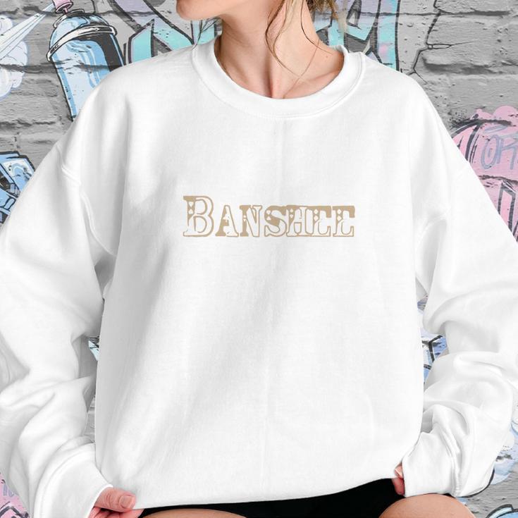 Banshee Sweatshirt Gifts for Her