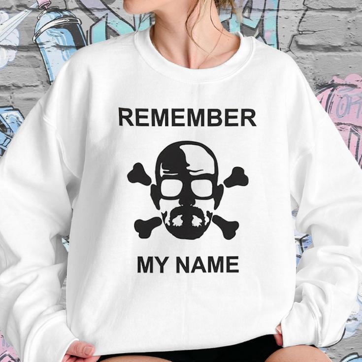 Breaking Bad Remember My Name Crossbones Sweatshirt Gifts for Her