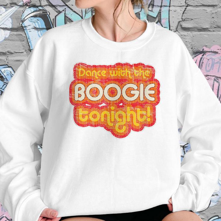 Dance With The Boogie Tonight Vintage 1970S Distressed Sweatshirt Gifts for Her