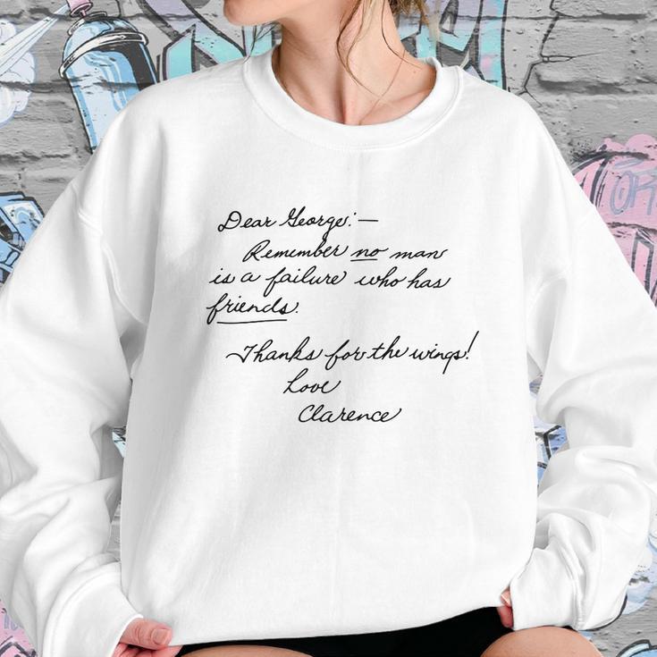 Dear Leorger Remember No Man Is A Failure Who Has Friends Thanks For The Wings Love Clarence Sweatshirt Gifts for Her