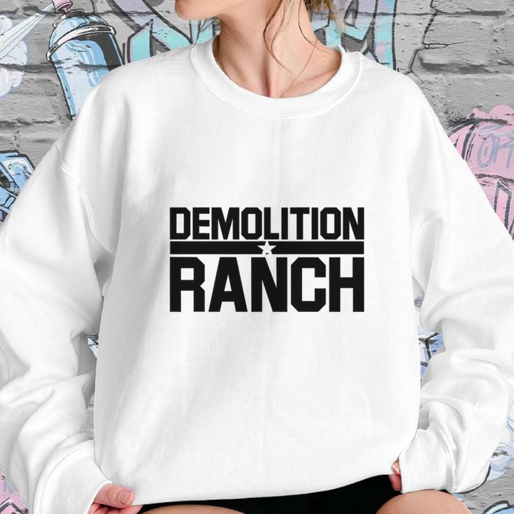 Demolition Ranch Sweatshirt Gifts for Her