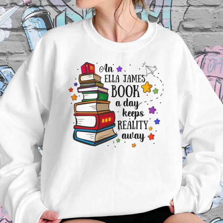 An Ella James Book A Day Keeps Reality Away Sweatshirt Gifts for Her