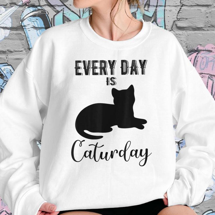 Everyday Is Caturday Funny Black Cat Lovers Gifts Sweatshirt Gifts for Her