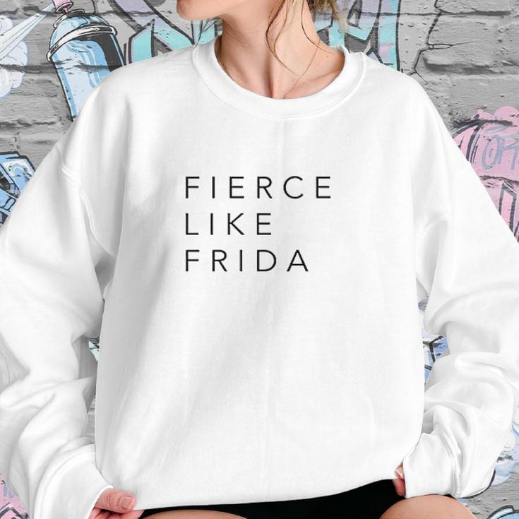 Fierce Like Frida Sweatshirt Gifts for Her