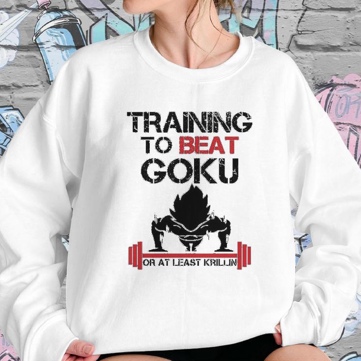 Interesting Vegetatraining To Beat Goku Or At Least Krillin Sweatshirt Gifts for Her