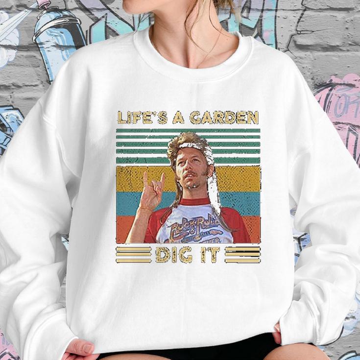 Lifes A Garden Dig It Vintage Joe Dirt Sweatshirt Gifts for Her