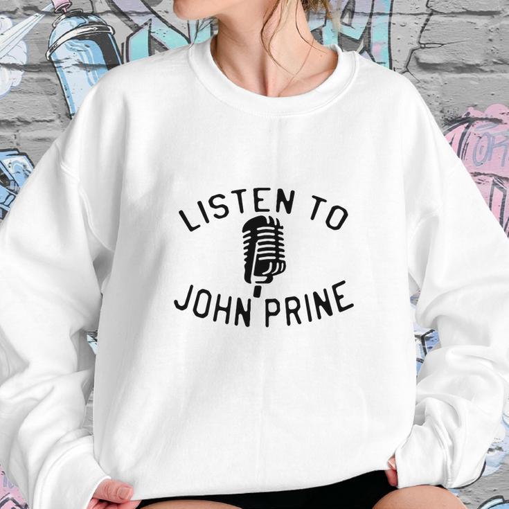 Listen To John Prine Sweatshirt Gifts for Her