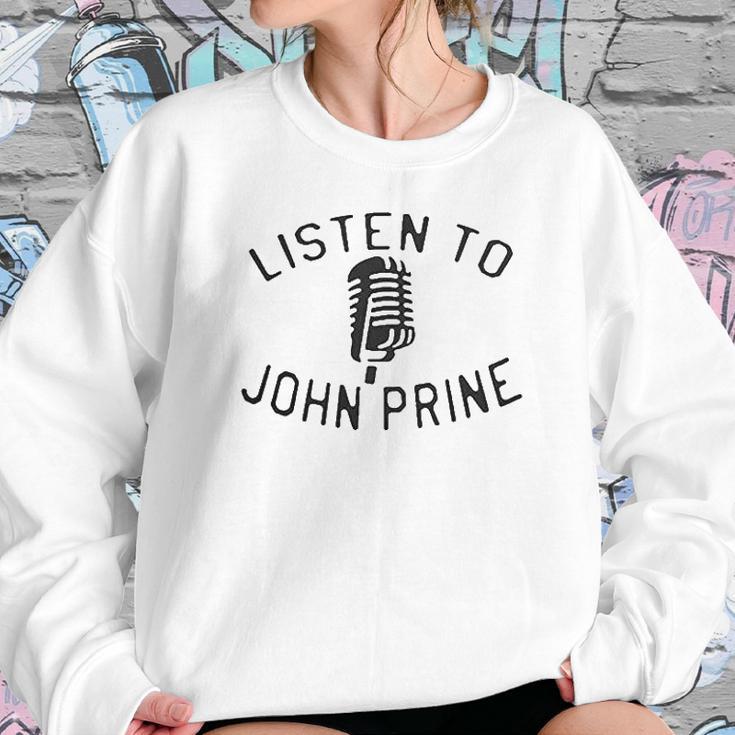 Listen To John Prine Sweatshirt Gifts for Her