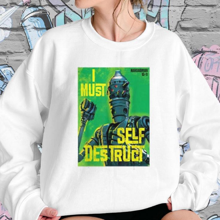 The Mandalorian I Must Self Destruct Sweatshirt Gifts for Her