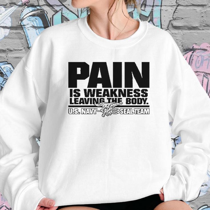 Navy Seals Pain Is Weakness Leaving The Body Sweatshirt Gifts for Her