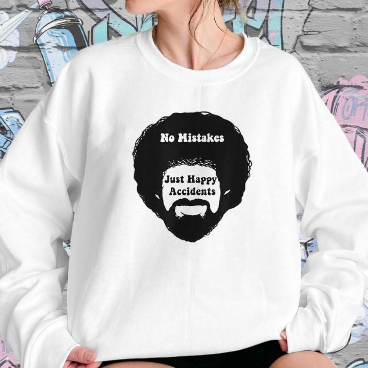 No Mistake Just Happy Accidents Art Ross Sweatshirt Gifts for Her