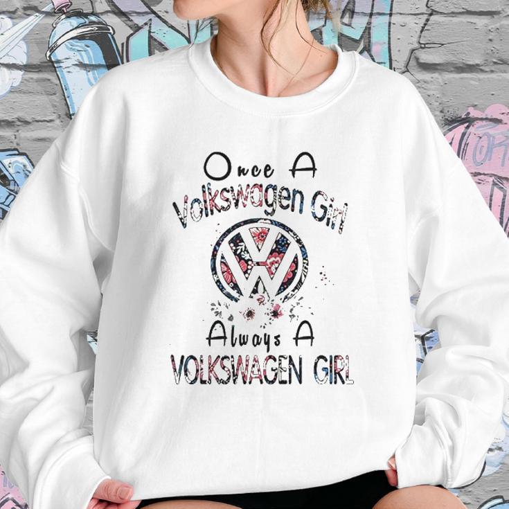 Once A Volkswagen Girl Always A Volkswagen Girl Sweatshirt Gifts for Her