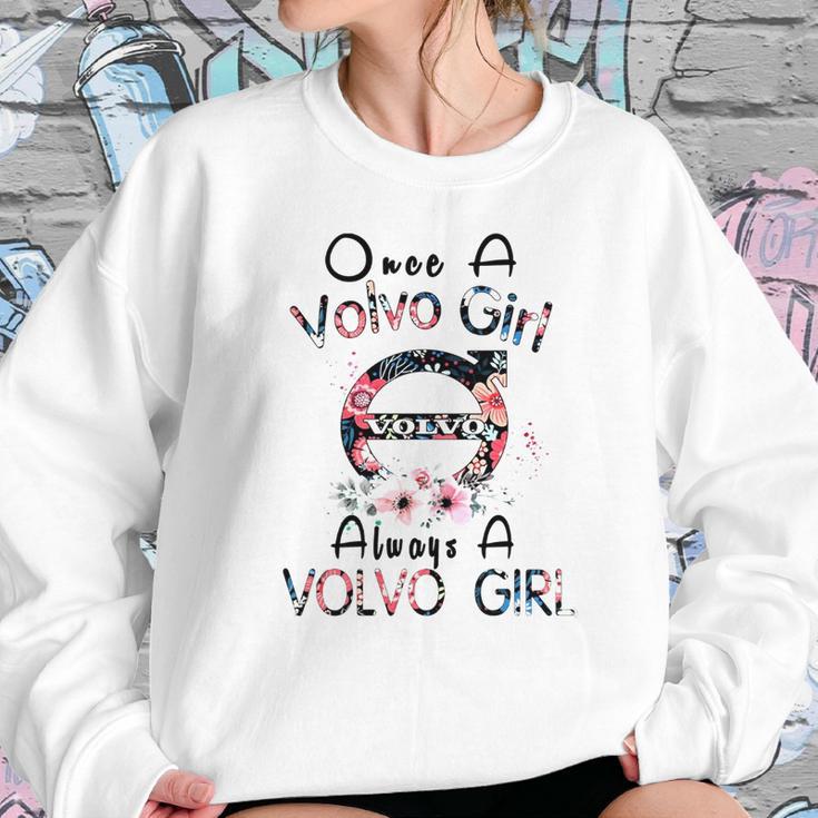 Once A Volvo Girl Always A Volvo Girl Shirt Sweatshirt Gifts for Her