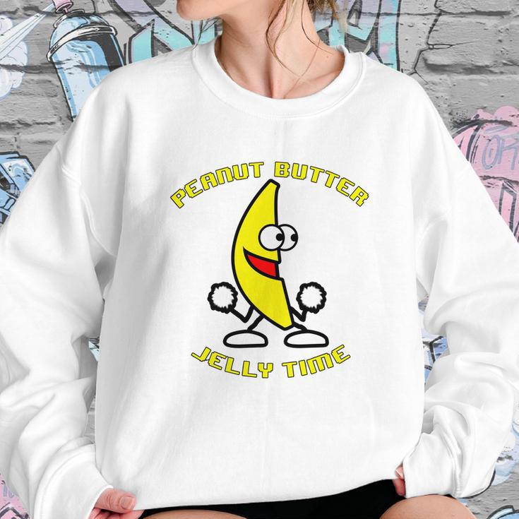 Peanut Butter Jelly Time Sweatshirt Gifts for Her