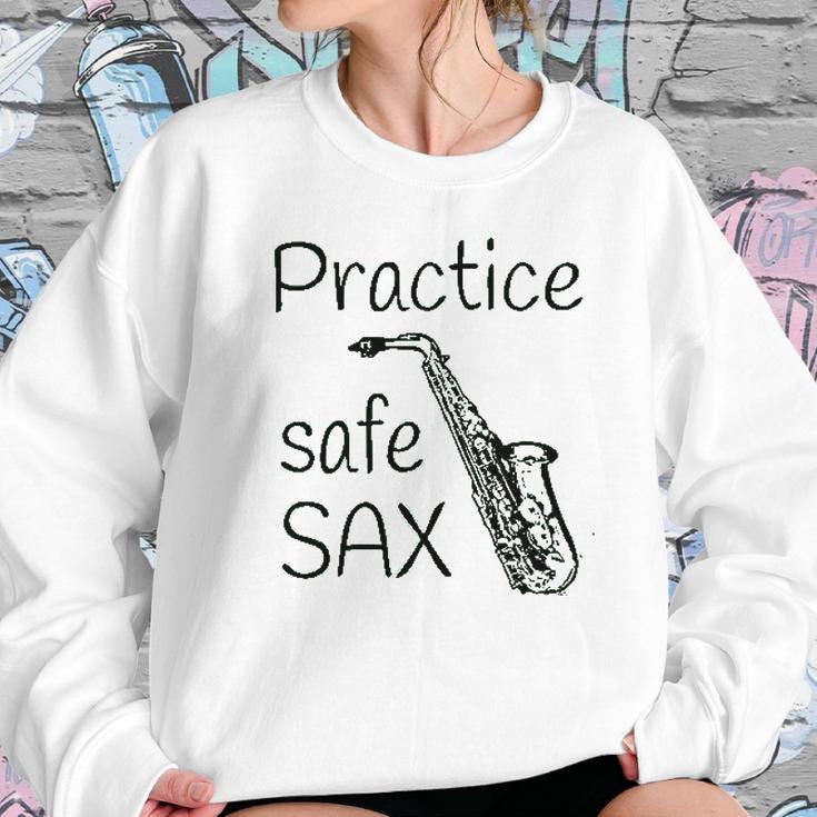 Practice Safe Sax Funny Saxophone Sweatshirt Gifts for Her