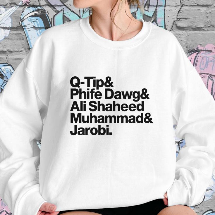 Qtip Phife Dawg Ali Shaheed Muhammad Jarobi Sweatshirt Gifts for Her