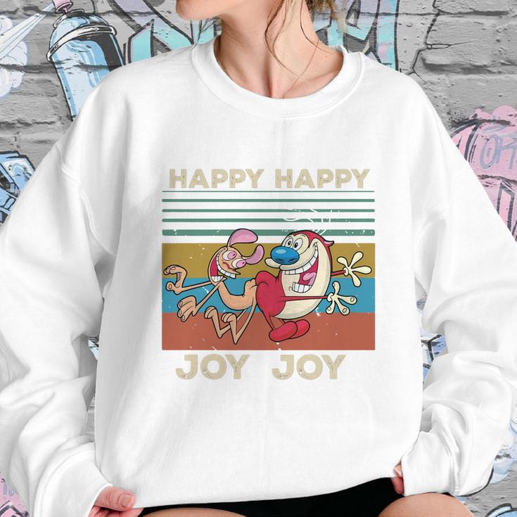 Ren And Stimpy Happy Happy Joy Joy Sweatshirt Gifts for Her