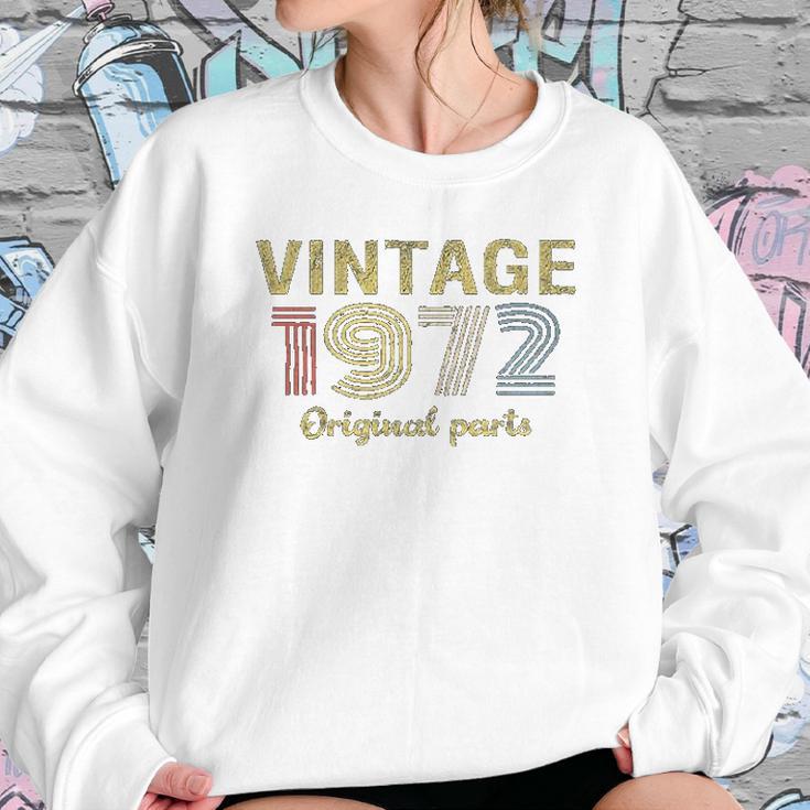 Retro Birthday Vintage 1972 Original Parts Sweatshirt Gifts for Her