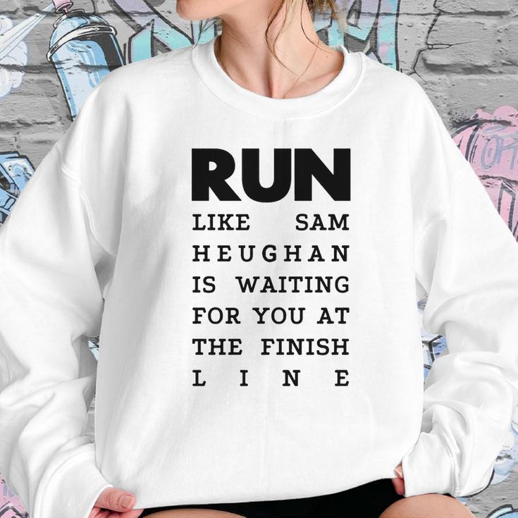 Run - Sam Heughan Sweatshirt Gifts for Her