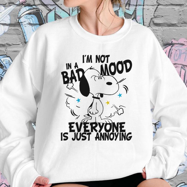 Snoopy Im Not In A Bad Mood Everyone Is Just Annoying Sweatshirt Gifts for Her