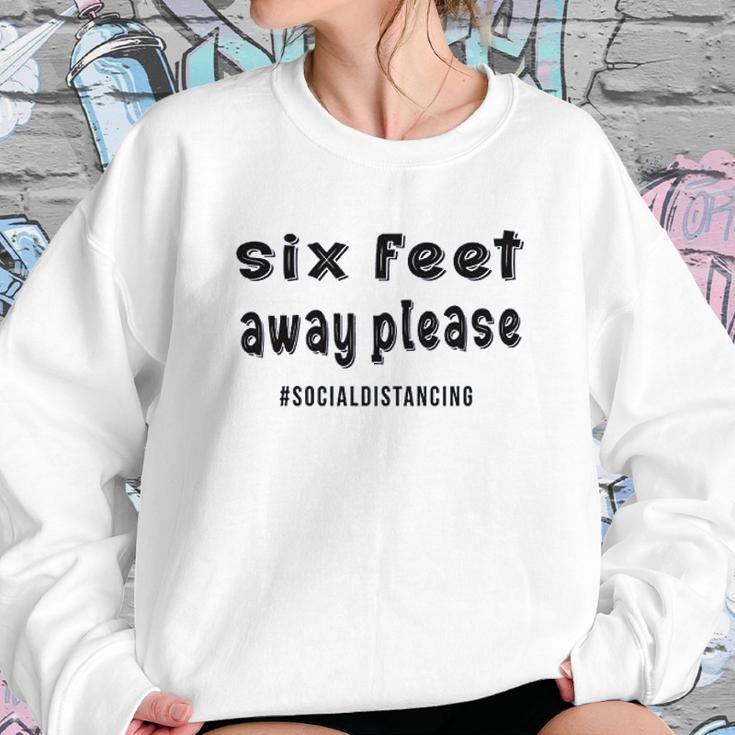 Social Distancing Cute Six Feet Away Please Sweatshirt Gifts for Her