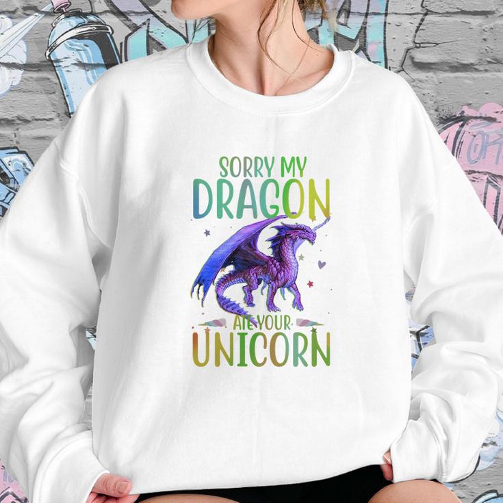 Sorry My Dragon Ate Your Unicorn Sweatshirt Gifts for Her