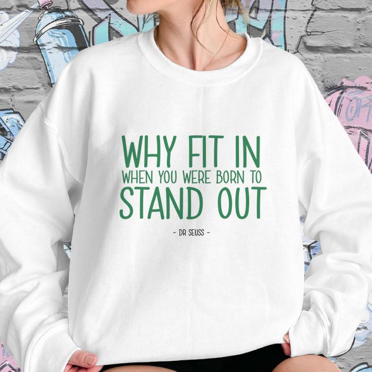 Stand Out Quote Dr Seuss Tshirt Sweatshirt Gifts for Her