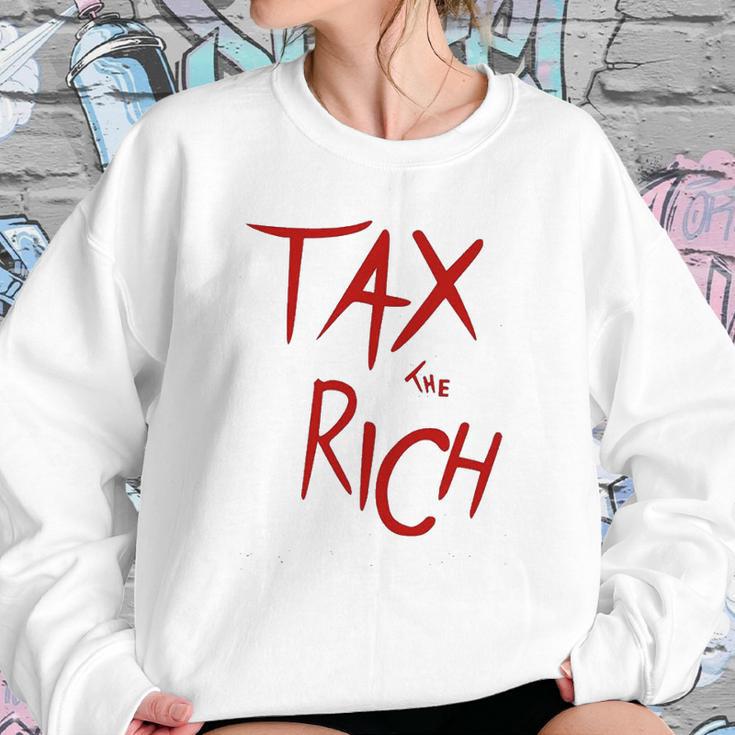 Tax The Rich Back Side Sweatshirt Gifts for Her