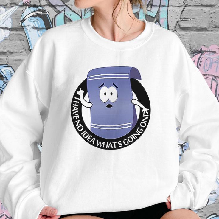 Towelie South Park Funny I Have No Idea Sweatshirt Gifts for Her