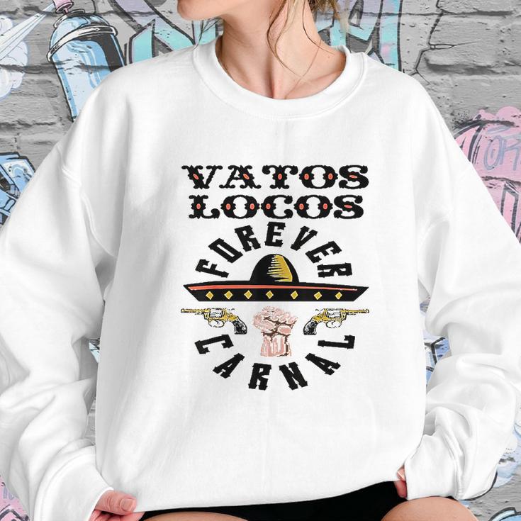 Vatos Locos Forever Blood In Blood Out Gift Sweatshirt Gifts for Her