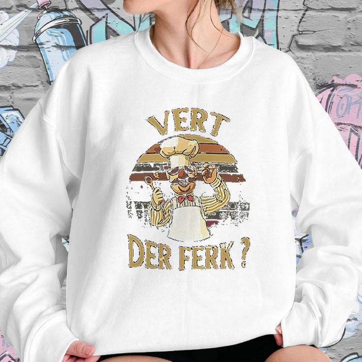 Vintage Vert Der Ferk Kitchen Fan Sweatshirt Gifts for Her