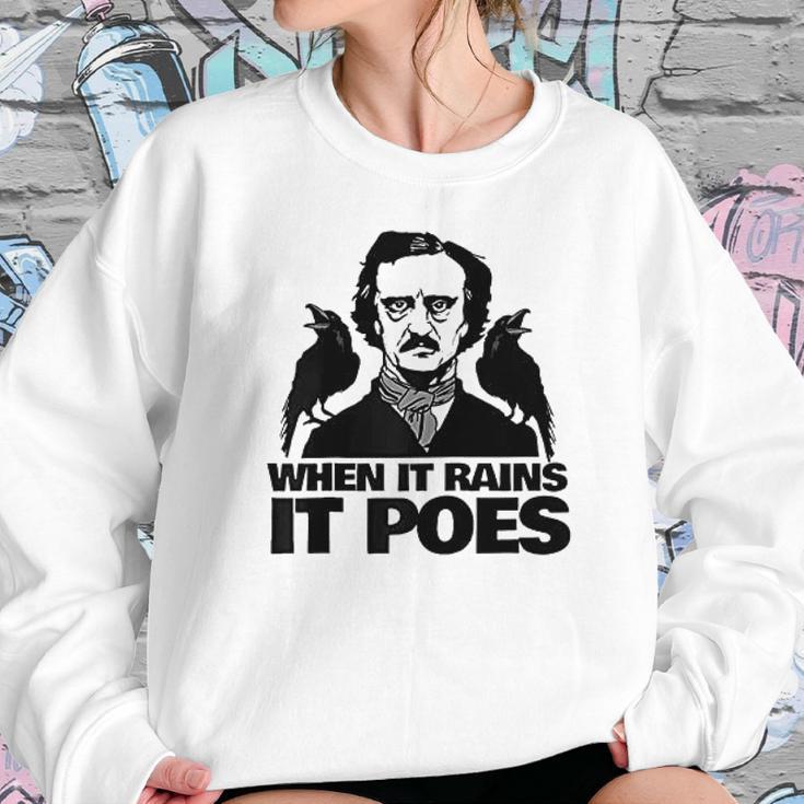 When It Rains It Poes Funny Edgar Allan Poe Sweatshirt Gifts for Her