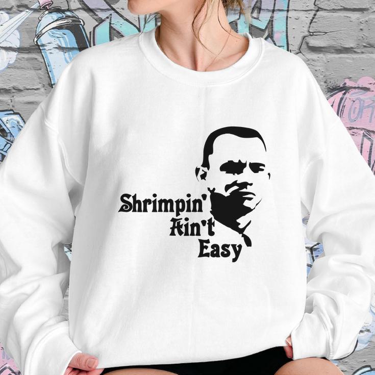 White Shrimpin Aint Easy Men - Mens T-Shirt Limted Edition Sweatshirt Gifts for Her