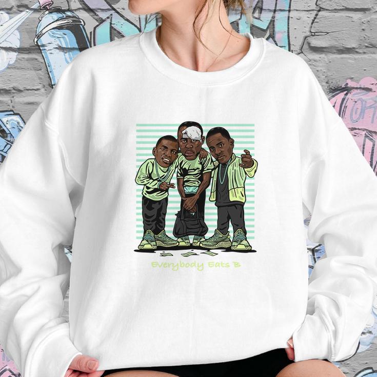 Yeezreel Yeezy 350 Everybody Eats B Shirt Sweatshirt Gifts for Her