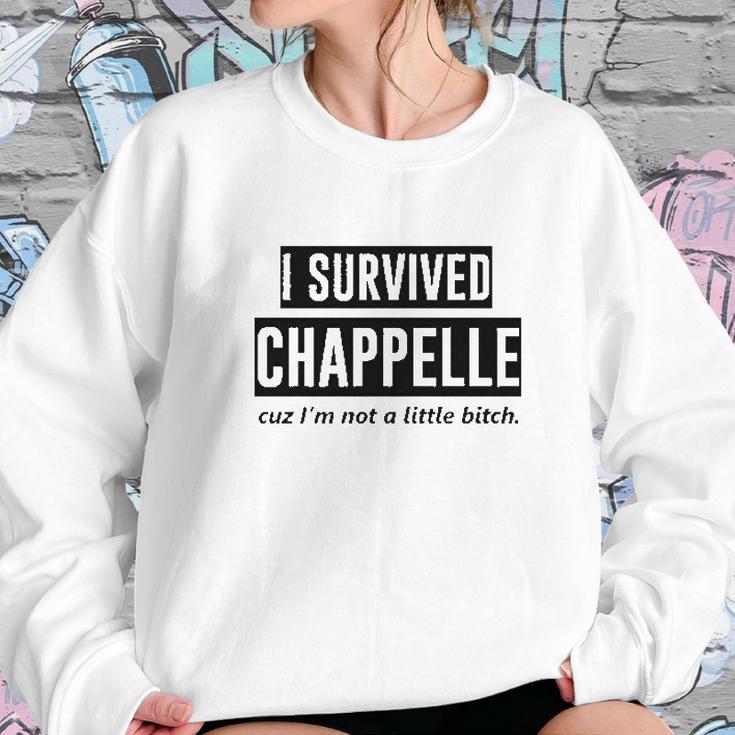 Zepp I Survived Chappelle Sweatshirt Gifts for Her