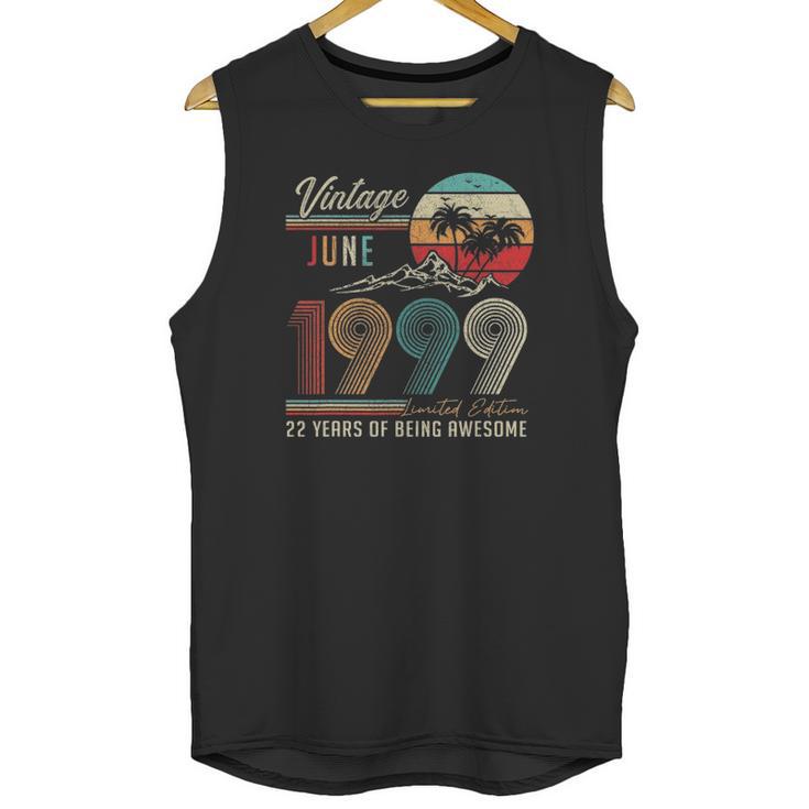 22 Years Old 22Nd Birthday Decoration Vintage June 1999 Ver2 Unisex Tank Top