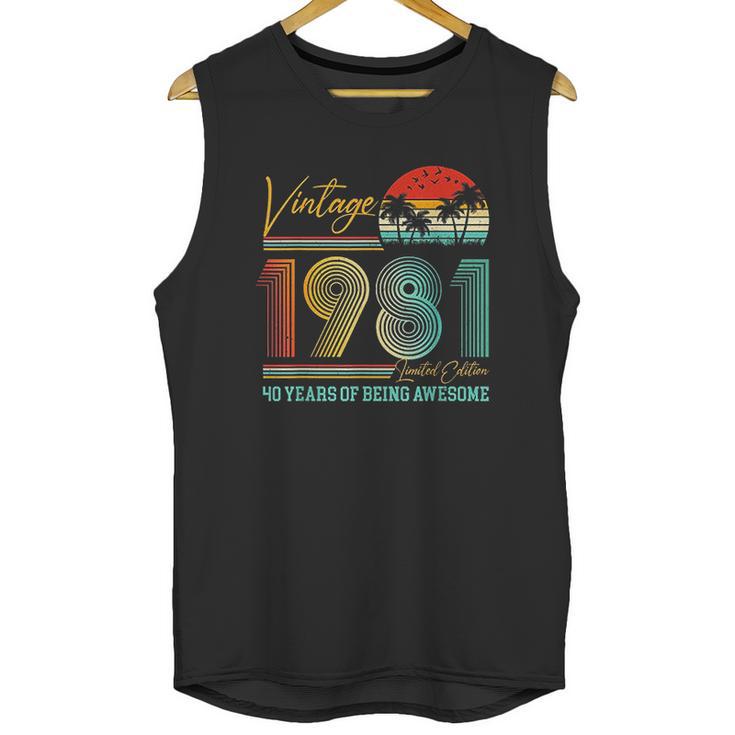 40Th Birthday Gift Vintage 1981 Retro 40 Years Old Unisex Tank Top