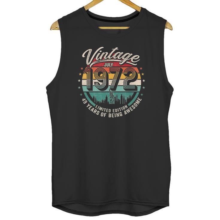 49 Years Old Vintage July 1972 Happy 49Th Birthday Unisex Tank Top