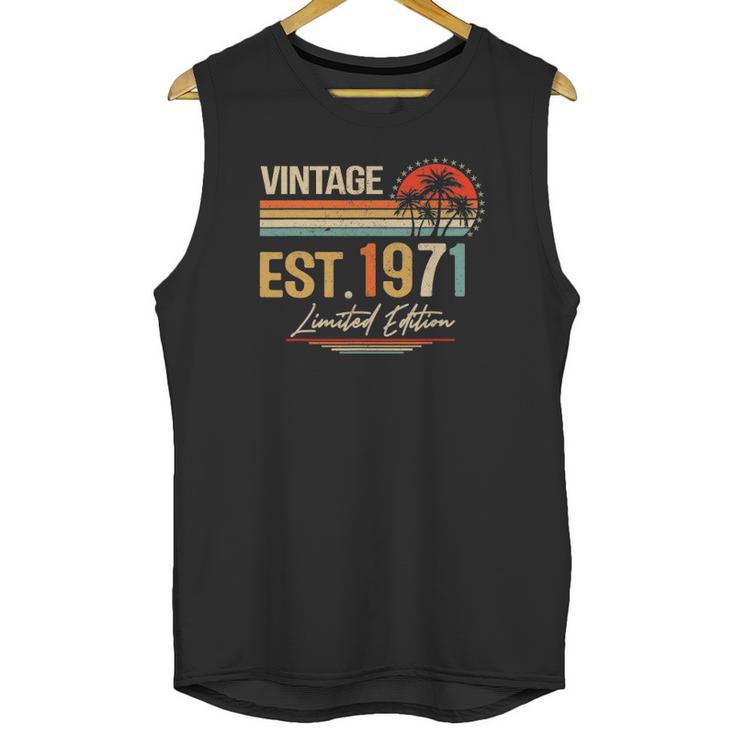 51 Years Old Gifts Vintage Est 1971 Limited Edition 51St Bd Unisex Tank Top