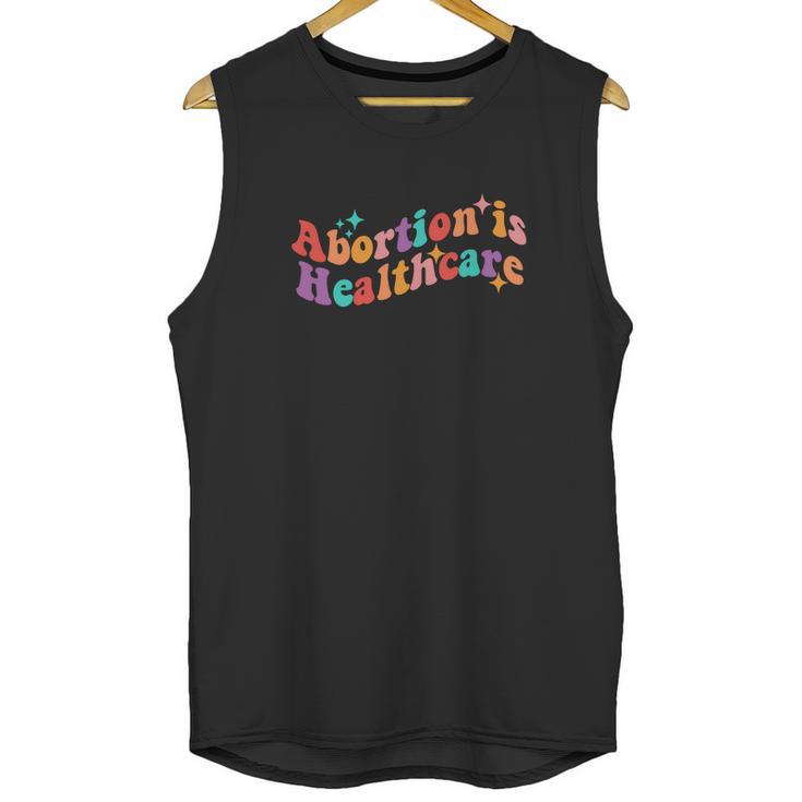 Abortion Is Healthcare Feminist Pro Choice Unisex Tank Top