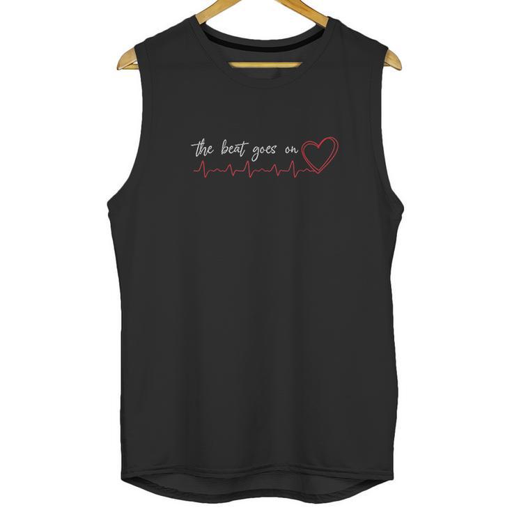 The Beat Goes On Heart Attack Survivor Warrior Gift Unisex Tank Top