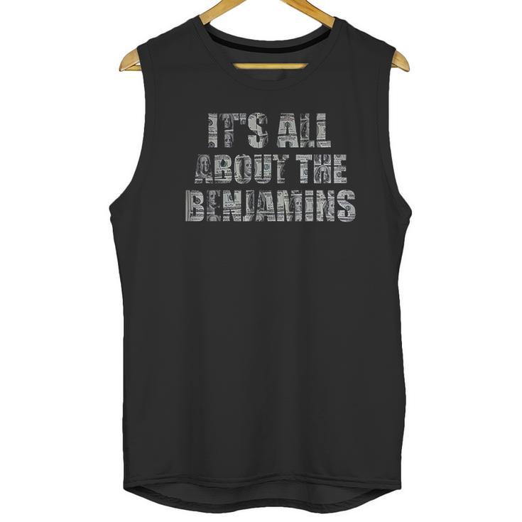 It Is All About The Benjamins 100 Dollar Unisex Tank Top