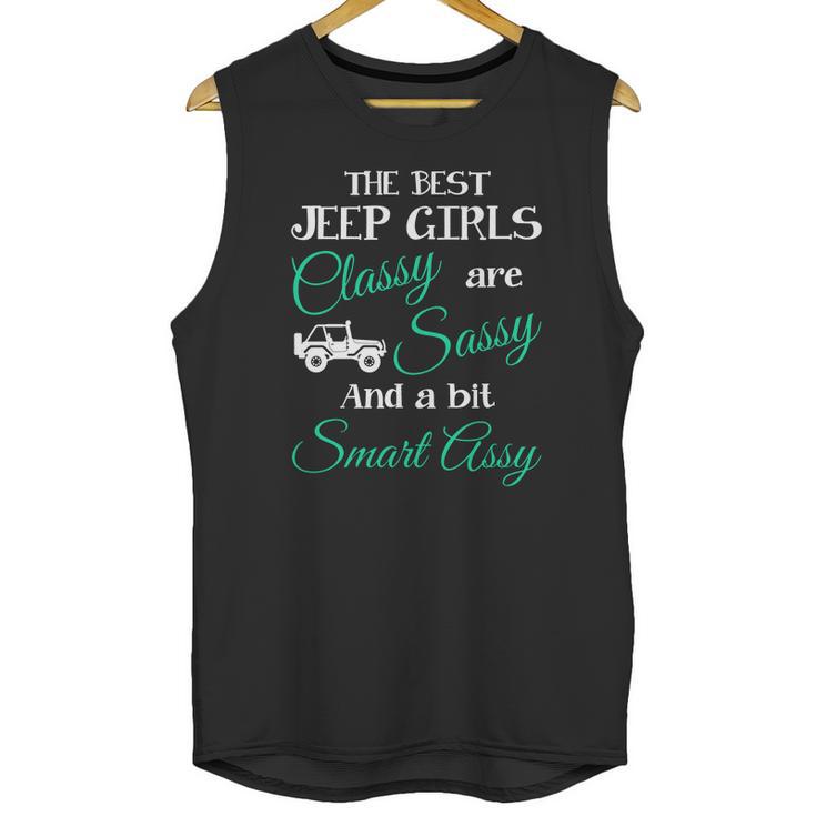 The Best Jeep Girls Are Unisex Tank Top