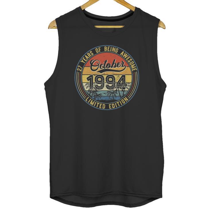 Born In October 1994 27Th Birthday Gift Retro 27 Years Old Unisex Tank Top