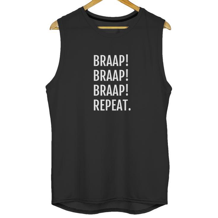 Braap Repeat Mx Motorcycle Motocross Dirt Bike Unisex Tank Top