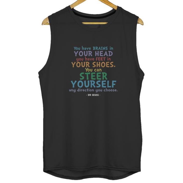 Brains And Feet Quote  Dr Seuss Tshirt Unisex Tank Top